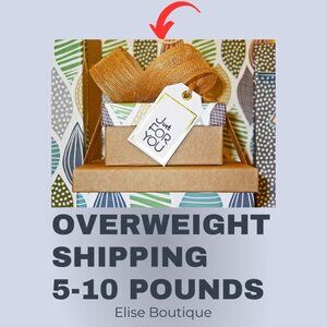 Overweight Shipping 5-10 Pounds